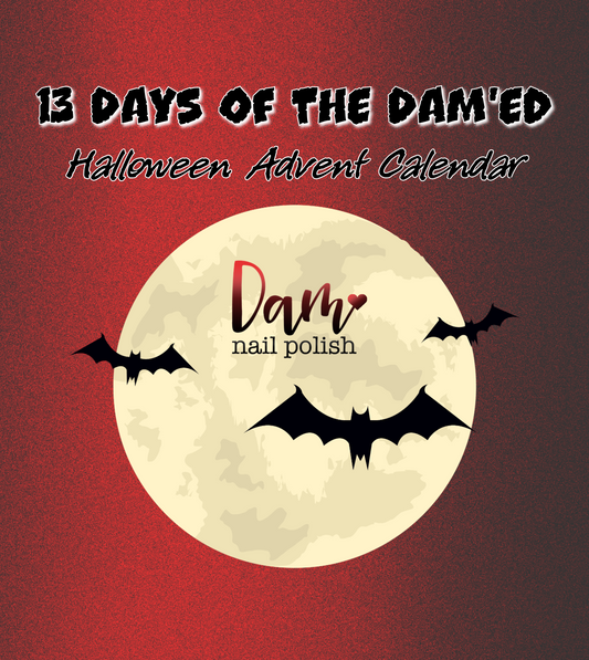 PRE ORDER: 13 Days of the Dam'ed - Halloween Nail Polish Advent Calendar 2026
