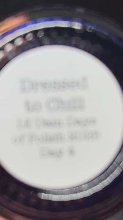 COMING SOON 2/27 NOON ET! PRE ORDER: Dressed to Chill - Blue Nail Polish - Glitter Nail Polish - 12 Dam Days of Polish 2025 - Turnaround time ~5 weeks