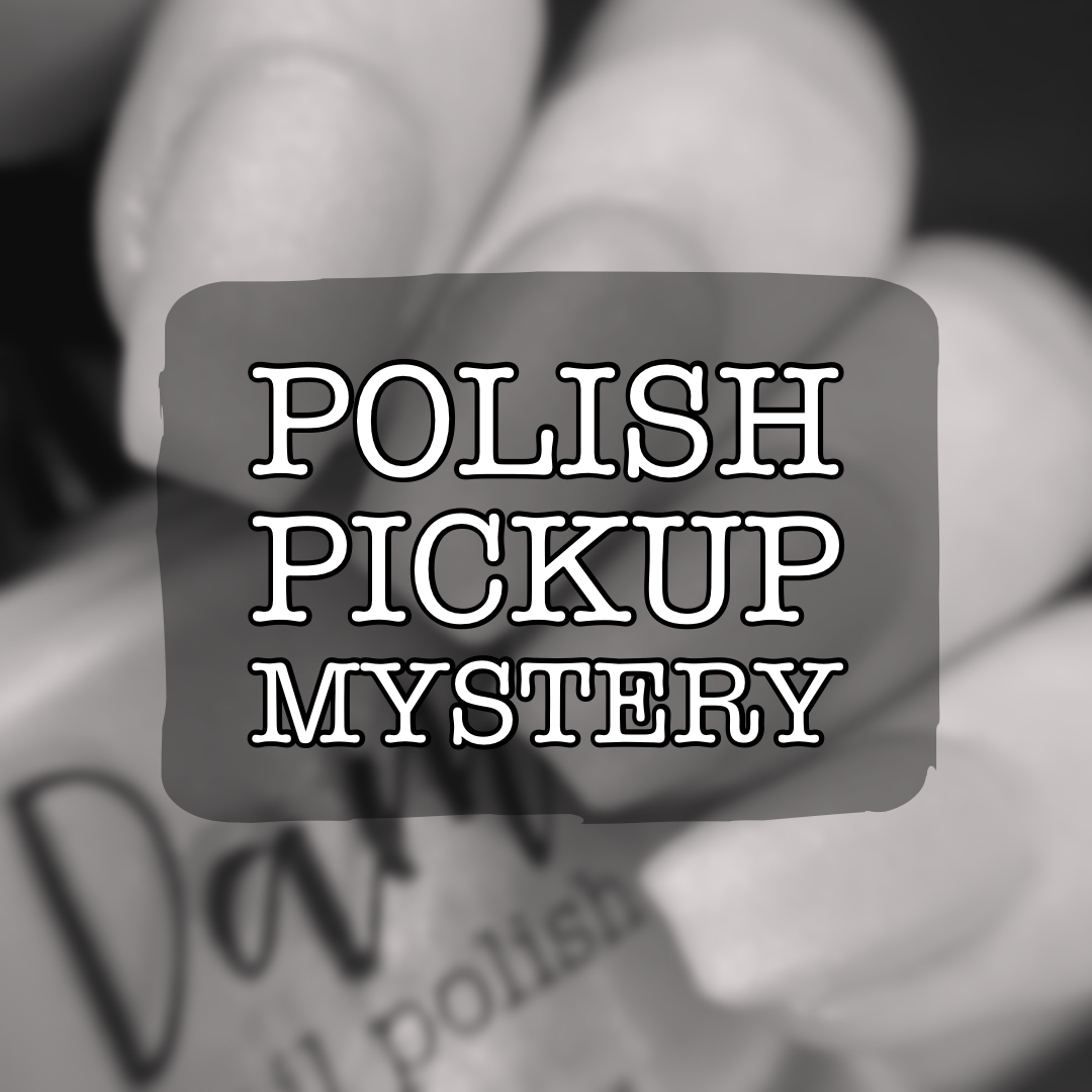 PPU Mystery - Dam Nail Polish